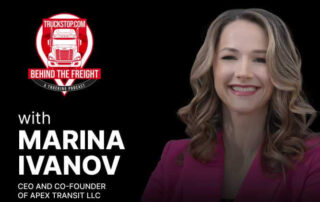 Truckstop Podcast Episode 8 featuring Marina Ivanov on people-first trucking leadership